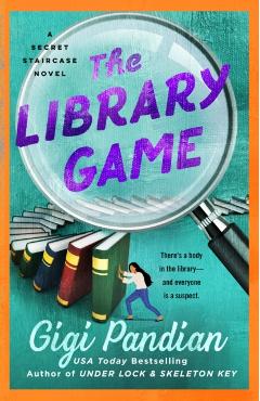 The Library Game: A Secret Staircase Novel - Gigi Pandian