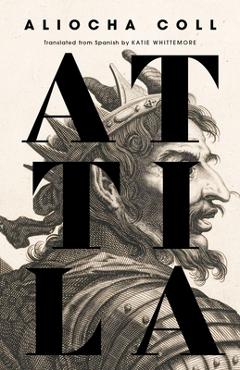 Attila - Aliocha Coll - Imagine 1