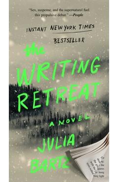 The Writing Retreat - Julia Bartz