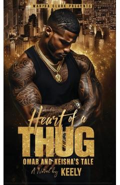 Heart of a Thug: Omar and Keisha's Tale -