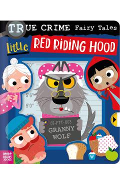 True Crime Fairy Tales Little Red Riding Hood - Alexander Cox