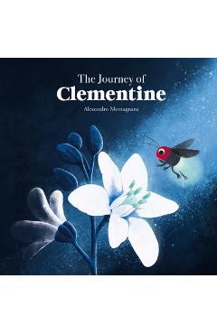 The Journey of Clementine - Alessandro Montagnana