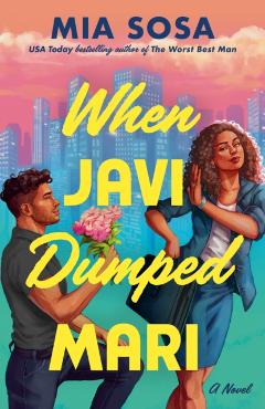 When Javi Dumped Mari - Mia Sosa