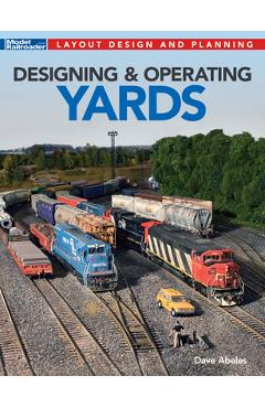 Designing & Operating Yards - Dave Abeles