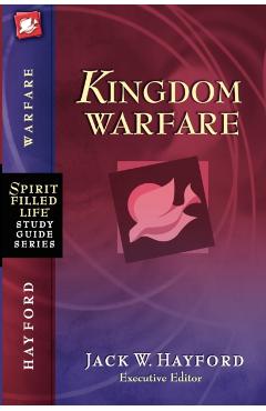 Kingdom Warfare - Jack W. Hayford