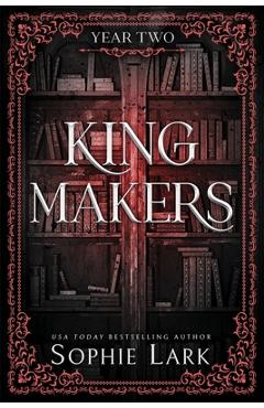 Kingmakers: Year Two (Standard Edition) - Sophie Lark