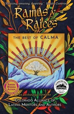 Ramas y Raices: The Best of CALMA - Mario Acevedo