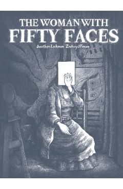 The Woman with Fifty Faces - Jon Lackman