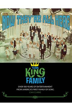 Now They\'re All Here: The King Family - Cam Clarke