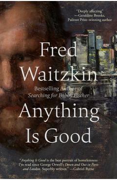 Anything Is Good - Fred Waitzkin