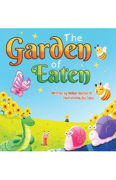 The Garden of Eaten - Amber Upchurch