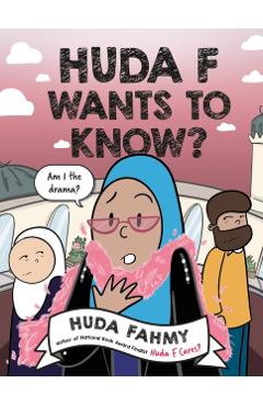 Huda F Wants to Know?: A Graphic Novel - Huda Fahmy