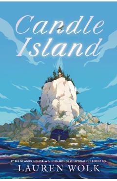 Candle Island - Lauren Wolk