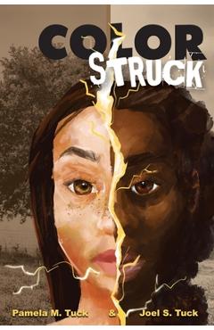 Color Struck - Pamela M. Tuck