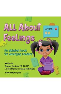 All About Feelings: An alphabet book for emerging readers - Harry Pixel