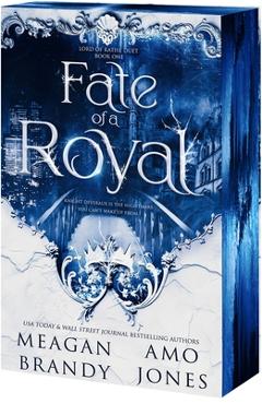 Fate of a Royal - Meagan Brandy