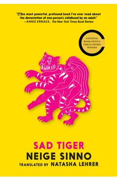 Sad Tiger - Neige Sinno