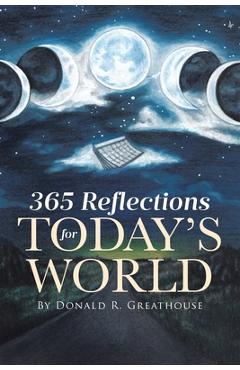 365 Reflections for Today\'s World - Donald R. Greathouse
