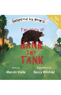 The Story of Hank the Tank - Marvin Vialle