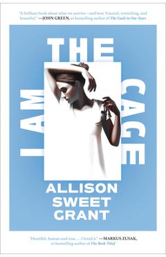 I Am the Cage - Allison Sweet Grant