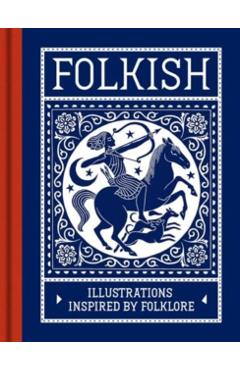 Folkish: Illustrations Inspired by Folklore -