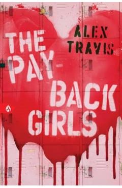 The Payback Girls - Alex Travis