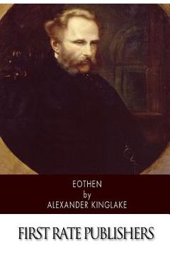 Eothen - Alexander Kinglake