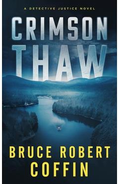 Crimson Thaw - Bruce Robert Coffin