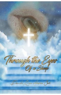 Through the Eyes of a Sheep - Pamela Rene Anders Cook