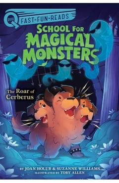 The Roar of Cerberus: A Quix Book - Joan Holub