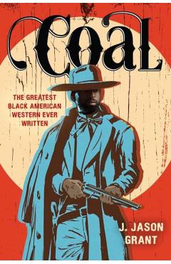 Coal - J. Jason Grant