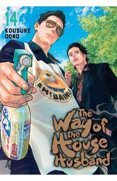 The Way of the Househusband, Vol. 14 - Kousuke Oono