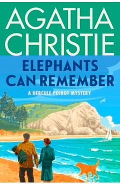 Elephants Can Remember: A Hercule Poirot Mystery - Agatha Christie