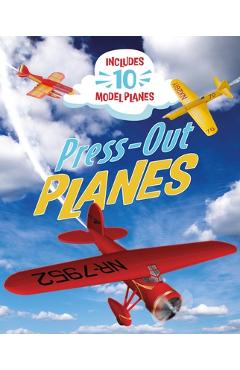 Press-Out Planes: Includes 10 Model Planes - Claire Bampton