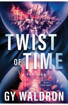 Twist of Time - Gy Waldron