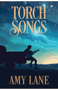 Torch Songs - Amy Lane