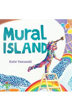 Mural Island - Katie Yamasaki