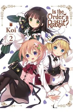 Is the Order a Rabbit?, Vol. 2 -