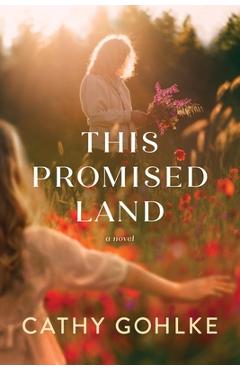 This Promised Land - Cathy Gohlke - Imagine 1