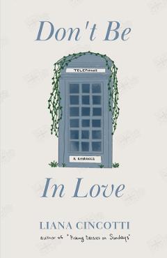 Don't Be In Love - Liana Cincotti