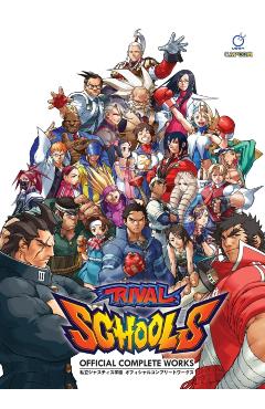 Rival Schools: Official Complete Works -