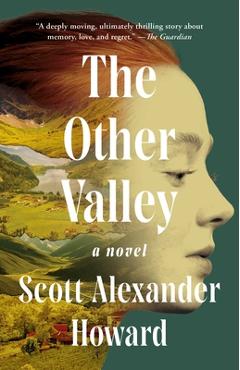 The Other Valley - Scott Alexander Howard