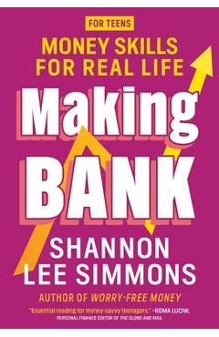 Making Bank: Money Skills for Real Life - Shannon Lee Simmons