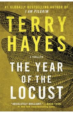 The Year of the Locust: A Thriller - Terry Hayes