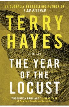 The Year of the Locust: A Thriller - Terry Hayes