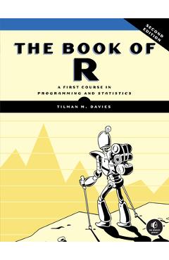 The Book of R, 2nd Edition - Tilman M. Davies