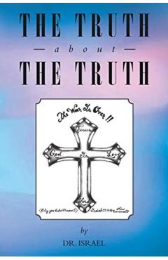 The Truth About the Truth -