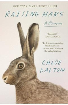 Raising Hare: A Memoir - Chloe Dalton