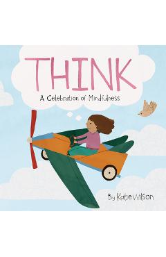 Think: A Celebration of Mindfulness - Katie Wilson