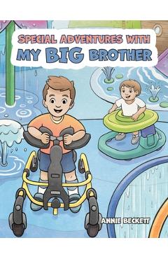 Special Adventures With My Big Brother - Annie Beckett